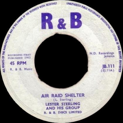Lester Sterling Group, Roy & Annette - Air Raid Shelter / I Mean It
