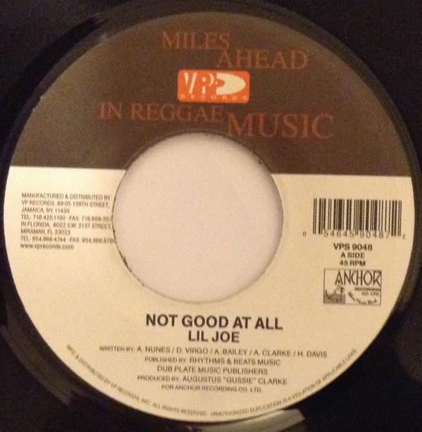 Lil Joe, Natty King - Not Good At All / Care For Life