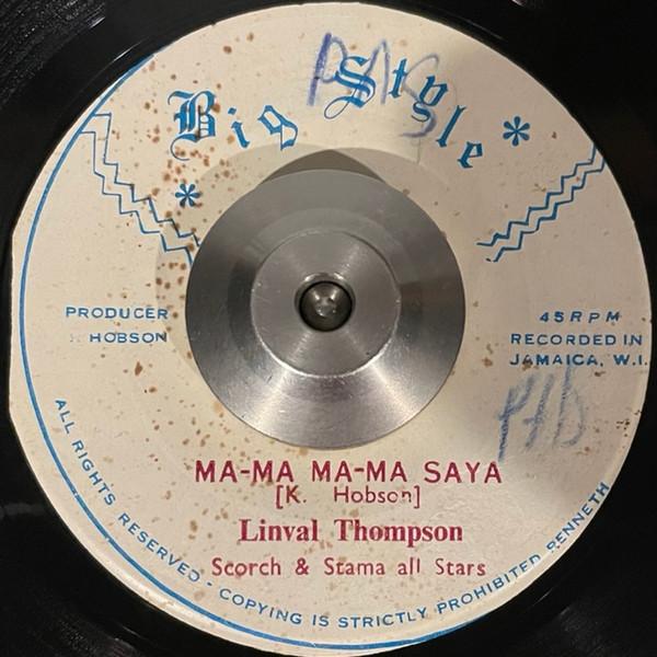 Linval Thompson, Stamma All Stars, Scorch (5) - Ma-Ma Ma-Ma Saya / Stamma Special