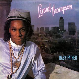 Linval Thompson - Baby Father