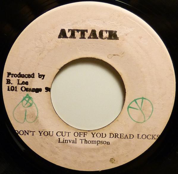 Linval Thompson - Don't You Cut Off You Dread Locks