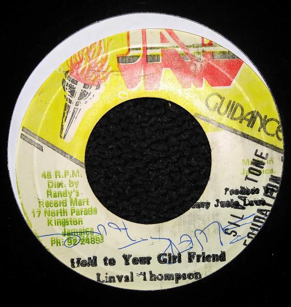 Linval Thompson - Hold On To Your Girl Friend
