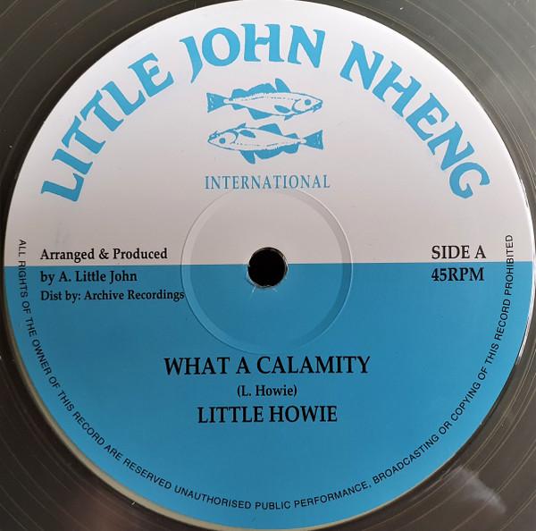 Little Howie - What A Calamity