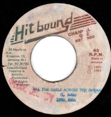 Little John - All The Girls Across The Ocean