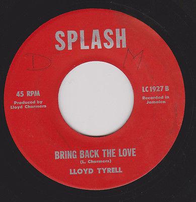 Lloyd Charmers, Lloyd Tyrell - Loving Her Was Easier / Bring Back The Love