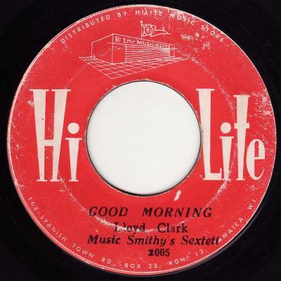 Lloyd Clarke - Good Morning / Now I Know The Reason