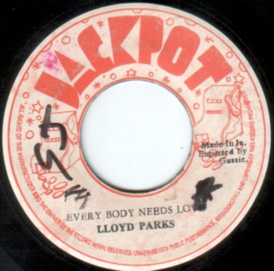 Lloyd Parks - Every Body Needs Love