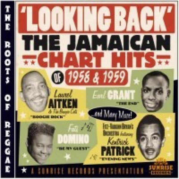  - Looking Back The Jamaican Chart Hits 1958 & 1959