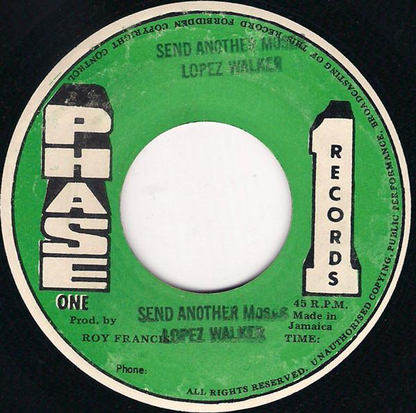 Lopez Walker - Send Another Moses