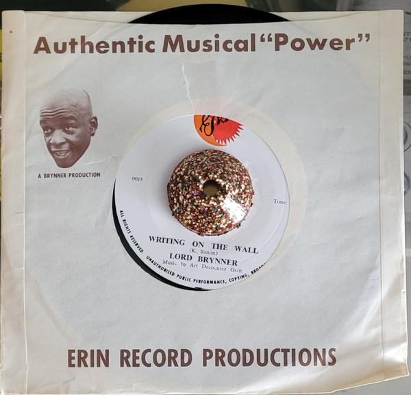 Lord Brynner - Writing On The Wall / Uhuru - Harambee