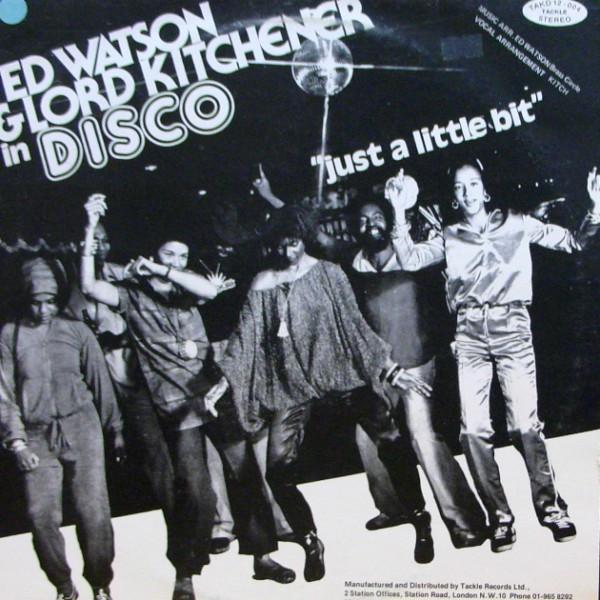 Lord Kitchener, Ed Watson - Just A Little Bit