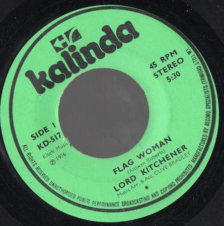 Lord Kitchener - Flag Woman / Me P.P. Run Out Of Gas