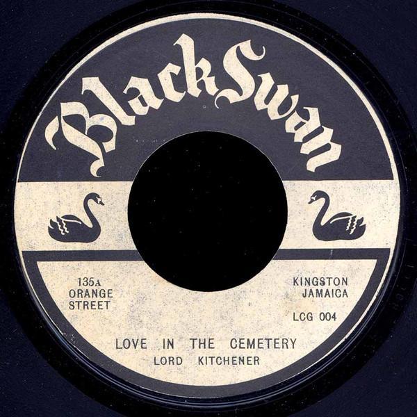 Lord Kitchener - Love In The Cemetery / Jamaican Woman