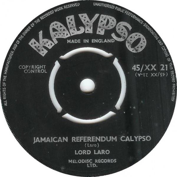 Lord Laro - Jamaican Referendum Calypso / Wrong Impressions Of A Soldier