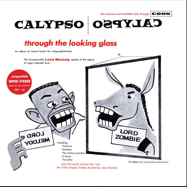 Lord Melody - Calypso Through The Looking Glass