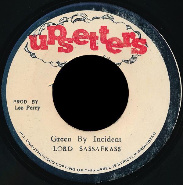 Lord Sassafrass - Green By Incident