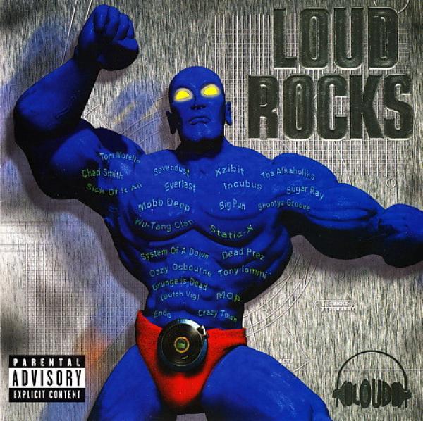  - Loud Rocks