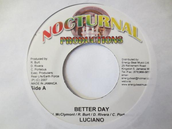 Luciano , Proverbs , Mobbsta - Better Day / Give Thanks