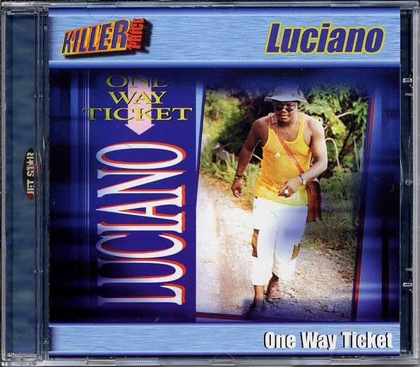 Luciano (2) - One Way Ticket