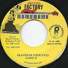 Lukie D - Heaven In Your Eyes