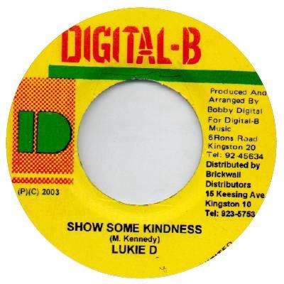 Lukie D - Show Some Kindness