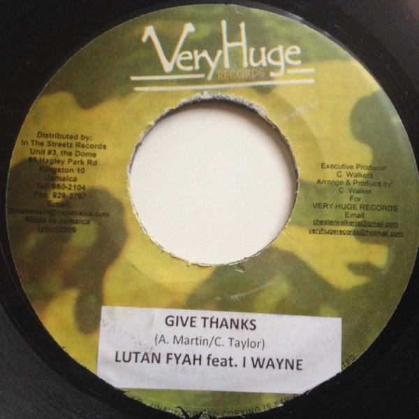 Lutan Fyah, I Wayne - Give Thanks