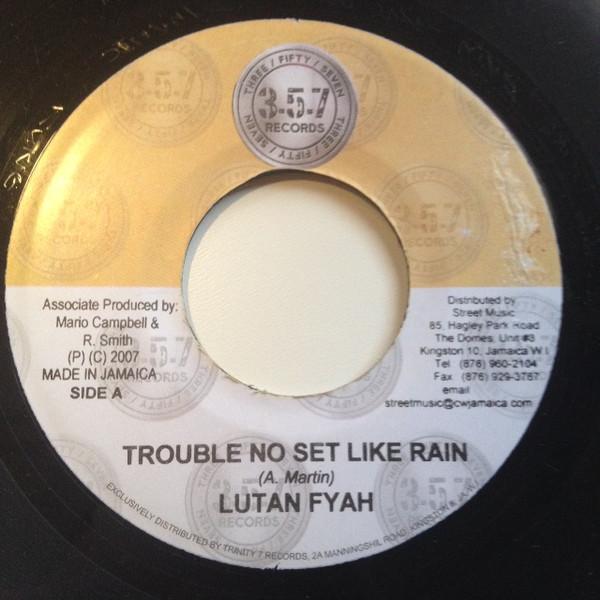 Lutan Fyah - Trouble No Set Like Rain