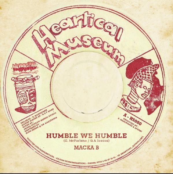 Macka B, Rootsamala - Humble We Humble / Believe In Yourself
