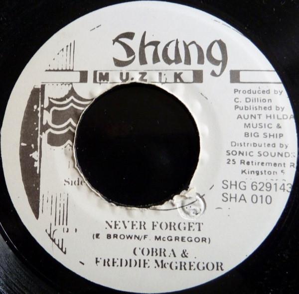 Mad Cobra, Freddie McGregor - Never Forget