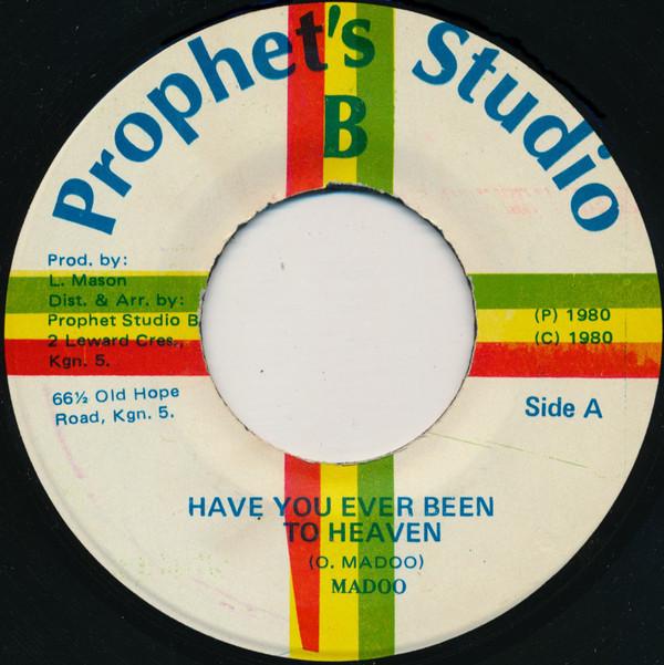 Madoo - Have You Ever Been To Heaven