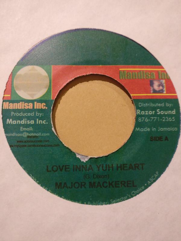 Major Mackerel, Candice Johnson (4) - Love Inna Yuh Heart / Half Way Up, Half Way Down