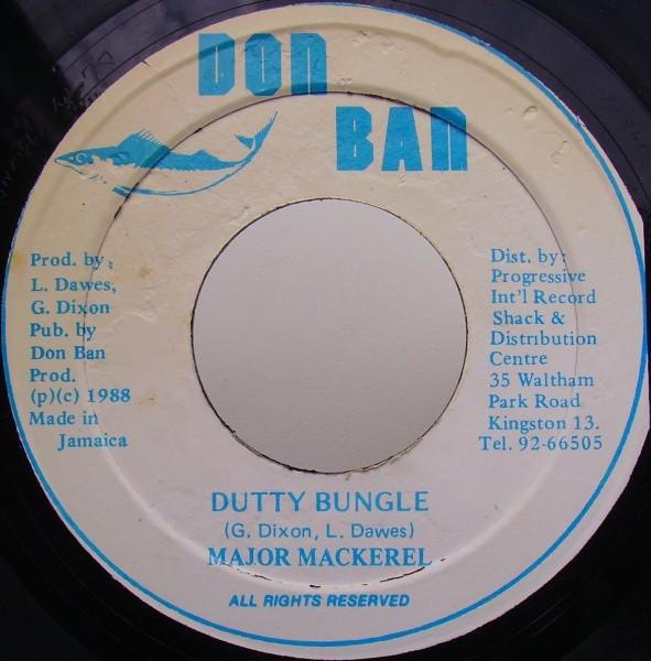 Major Mackerel - Dutty Bungle