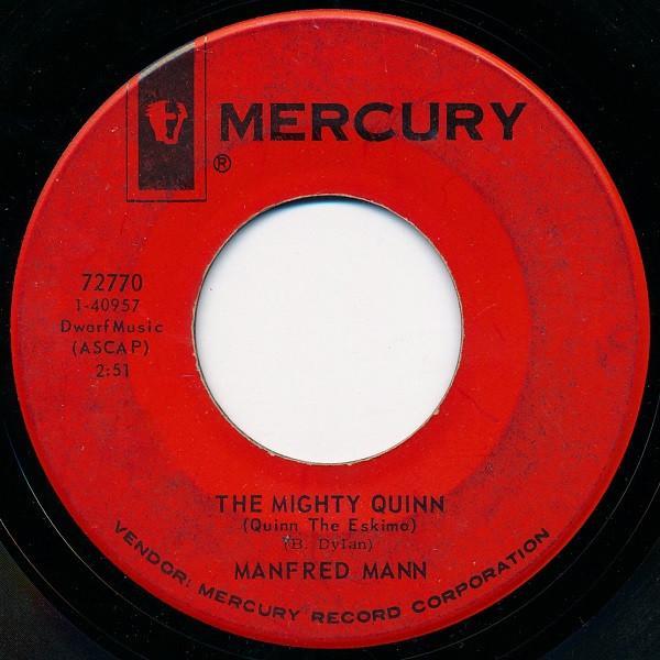 Manfred Mann - The Mighty Quinn (Quinn The Eskimo)