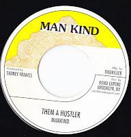 Mankind (8) - Them A Hustler