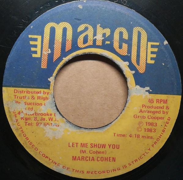 Marcia Cohen - Let Me Show You / I Don't Want To Know