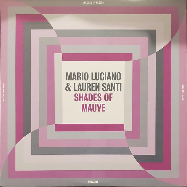 Mario Luciano, Lauren Santi - Shades Of Mauve