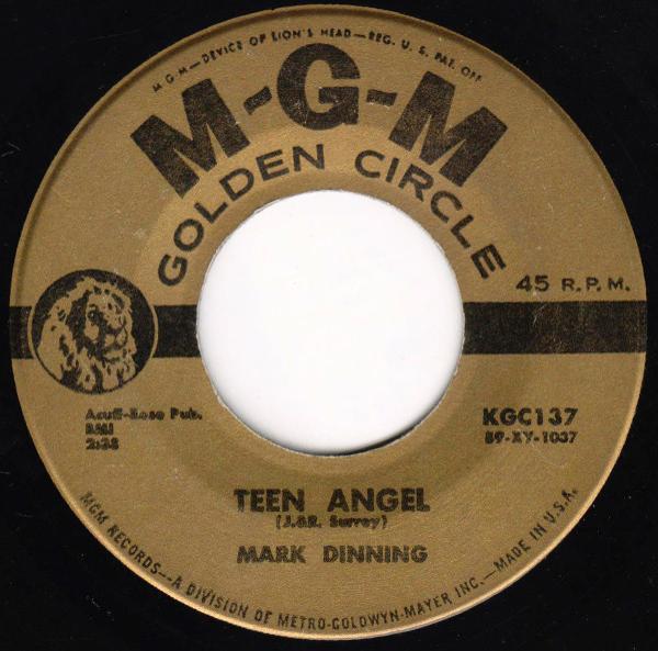 Mark Dinning - Teen Angel / Bye Now Baby
