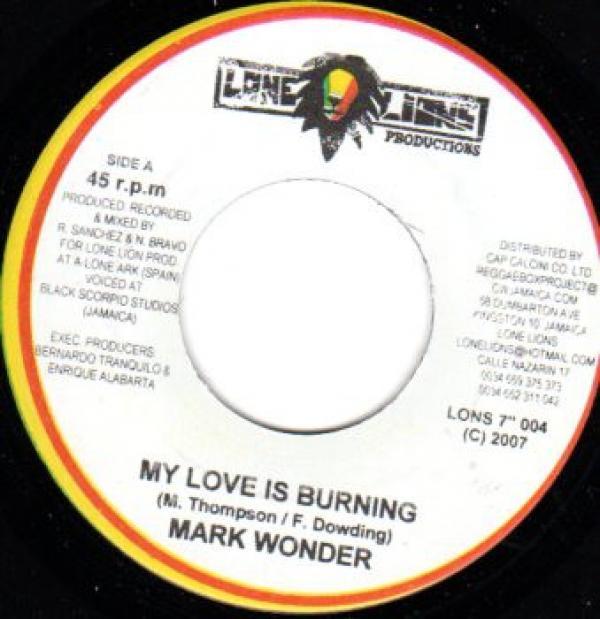 Mark Wonder - My Love Is Burning