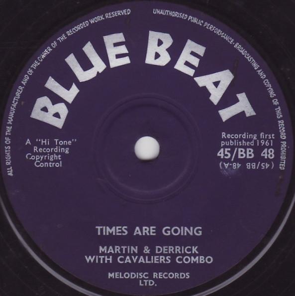 Martin & Derrick, Cavaliers Combo - Times Are Going