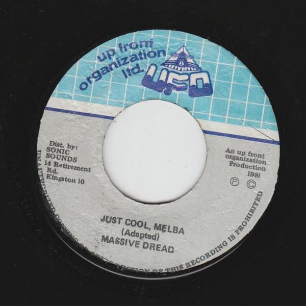 Massive Dread - Just Cool, Melba