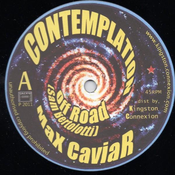 Max Caviar - Off Road / Cosmic Trip