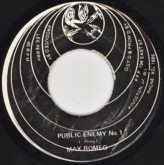 Max Romeo, The Upsetters - Public Enemy No. 1 / John Public