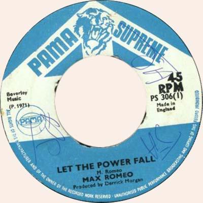 Max Romeo - Let The Power Fall / The Raid