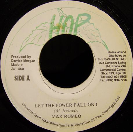 Max Romeo - Let The Power Fall On I