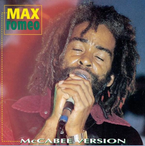 Max Romeo - McCabee Version