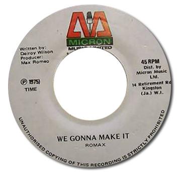 Max Romeo - We Gonna Make It