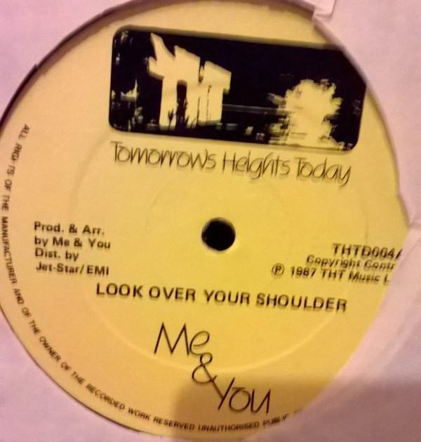 Me And You - Look Over Your Shoulder