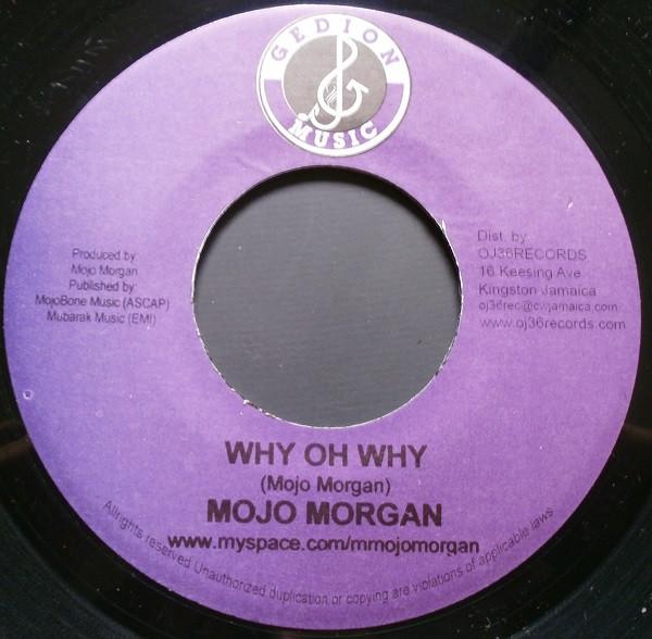 Memmalatel 'Mr. Mojo' Morgan - Why Oh Why