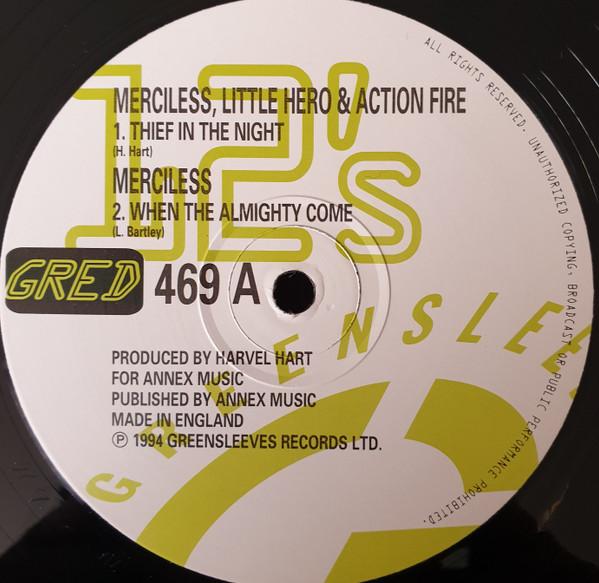 Merciless, Little Hero, Action Fire - Thief In The Night / When The Almighty Come / Seek God