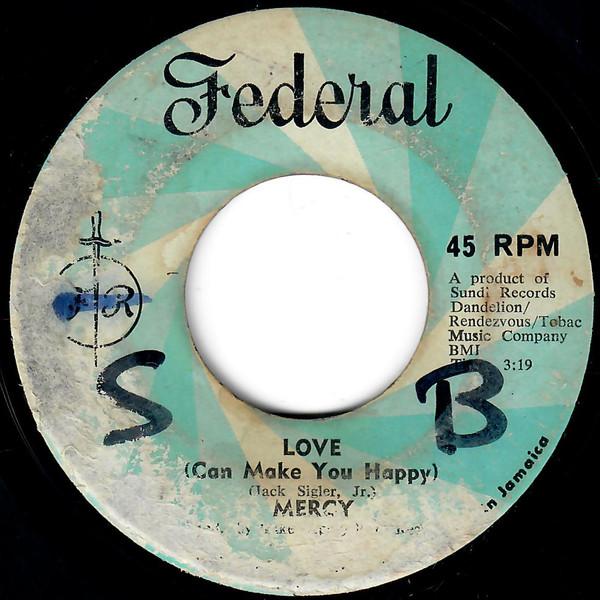 Mercy (4) - Love (Can Make You Happy) / Fire Ball